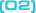 02