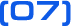 07